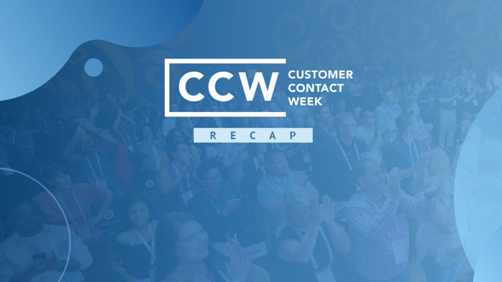 CCW Customer Contact Week Recap