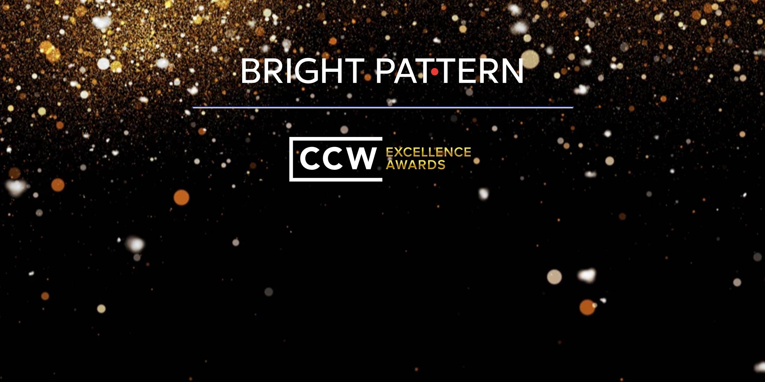 Bright Pattern Nominated as Finalist for “Cloud-Based CX Solution of the Year” and “Disruptive Technology of the Year” at World’s Largest Contact Center Event